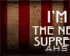 AHS- I AmTh Next Supreme