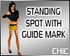 {T}Standing Spot w/Guide