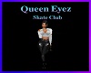 Queen Eyez Skate Sign