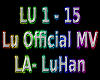 Lu Official MV