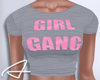 ~A: Girl Gang T-shirt