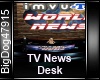 [BD] TV News Desk