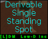 [L]DM 1 Standing Spot