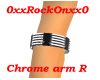 ROs Chrome Arm R1