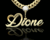 Dione Custom