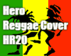 Hero Reggae Cover HR20