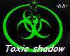 ~D.D~ Toxic Shadow
