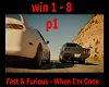 Fast & Furious - When I'