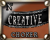 "NzI Choker CREATIVE