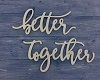 Ell: Better Together Art