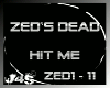 Zeds Dead - HiT Me
