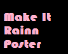 Make It Rainn Poster