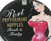 Pert Peppermint Nipples