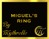 MIGUEL'S RING