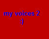 my voices2