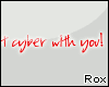 [Rox]ReasonIwon'tccyber