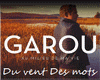 garou/du vent des mots