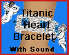Titanic Heart Bracelet R