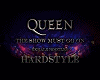 Queen ( Hardstyle)