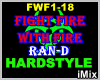 Fight Fire With Fire