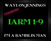 W. Jennings ~ I'm A Ramb