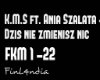 K.M.S ft. Ania Szałata