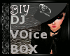 [BIY] DJ Voice BOX