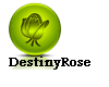 Destiny rose