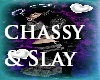 Chassy & slay 20/5