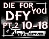!T!! DIE FOR YOU