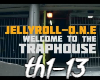 Jelly Roll - Trap House