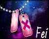 Fei~ Pink DogTags | M