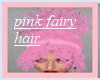 pink fairy hair