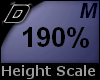 D► Scal Height*M*190%