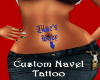 {RAW}Custom Navel Tattoo