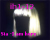 [R]I'm here - Sia