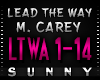 M.Carey - Lead The Way