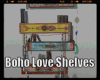 *Boho Love Shelves