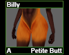 Billy Petite Butt A