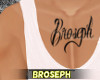 [Bro] Broseph Tat.