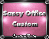 (E)Sassy Office: Custom