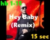 Hey Baby (remix)
