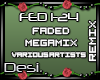 D| Faded Megamix