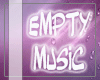 ! MUSIC Empty