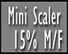 [Cup] Mini Scaler 15%