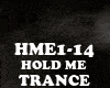 TRANCE - HOLD ME