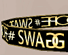 SWAGG # DOPE text sign