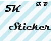 5K T.B Support Sticker