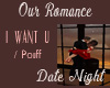 Our Romance I Want U