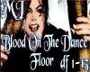 Mj- Blood On Dance floor
